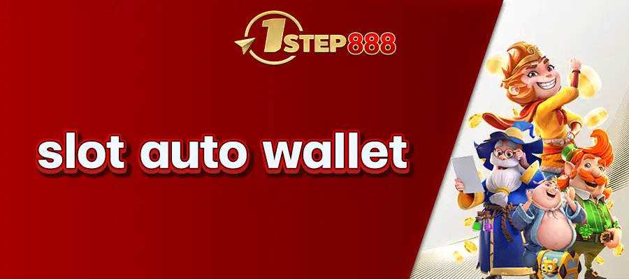 slot auto wallet